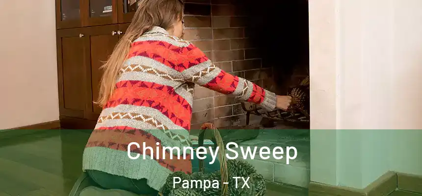  Chimney Sweep Pampa - TX