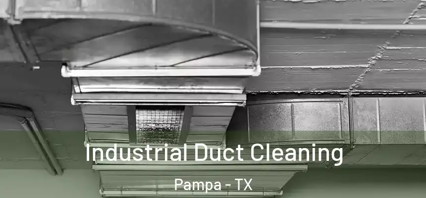  Industrial Duct Cleaning Pampa - TX